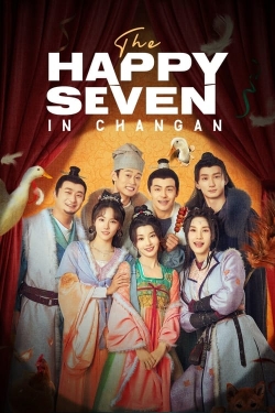 Watch The Happy Seven in Changan movies free hd online