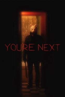 Watch You're Next movies free hd online