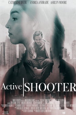 Watch Active Shooter movies free hd online