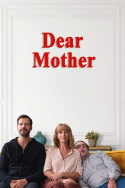 Watch Dear Mother movies free hd online