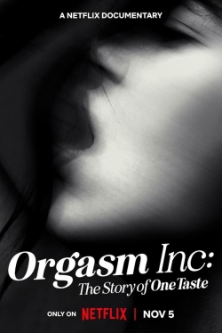 Watch Orgasm Inc: The Story of OneTaste movies free hd online