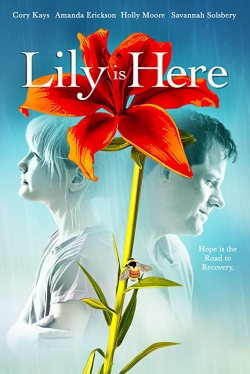 Watch Lily Is Here movies free hd online