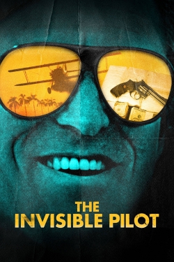 Watch The Invisible Pilot movies free hd online