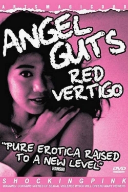 Watch Angel Guts: Red Vertigo movies free hd online