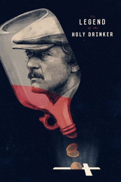 Watch The Legend of the Holy Drinker movies free hd online