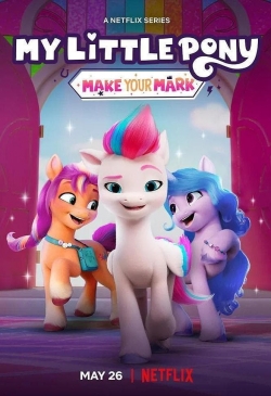 Watch My Little Pony: Make Your Mark movies free hd online