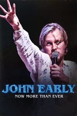 Watch John Early: Now More Than Ever movies free hd online