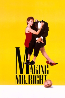 Watch Making Mr. Right movies free hd online