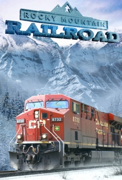 Watch Rocky Mountain Railroad movies free hd online