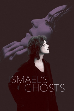 Watch Ismael's Ghosts movies free hd online