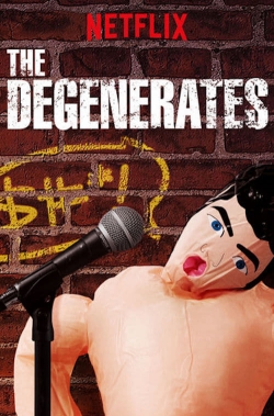 Watch The Degenerates movies free hd online