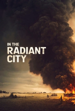 Watch In the Radiant City movies free hd online