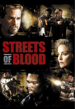 Watch Streets of Blood movies free hd online