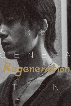 Watch Regeneration movies free hd online