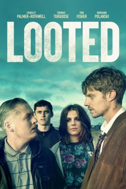 Watch Looted movies free hd online