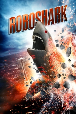 Watch Roboshark movies free hd online