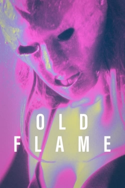 Watch Old Flame movies free hd online