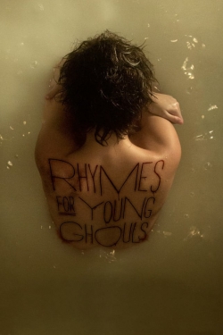 Watch Rhymes for Young Ghouls movies free hd online