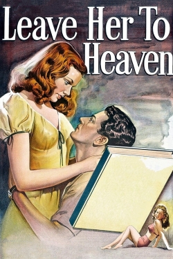 Watch Leave Her to Heaven movies free hd online