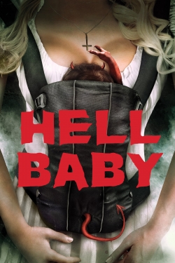 Watch Hell Baby movies free hd online