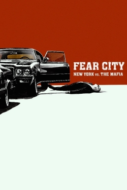 Watch Fear City: New York vs The Mafia movies free hd online