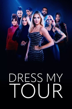 Watch Dress My Tour movies free hd online