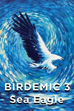 Watch Birdemic 3: Sea Eagle movies free hd online