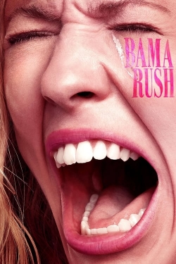 Watch Bama Rush movies free hd online