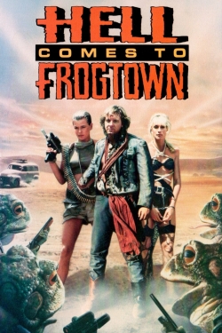 Watch Hell Comes to Frogtown movies free hd online