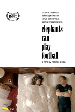 Watch Elephants Can Play Football movies free hd online