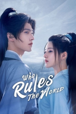 Watch Who Rules The World movies free hd online