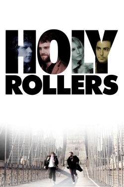 Watch Holy Rollers movies free hd online