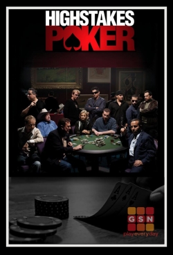 Watch High Stakes Poker movies free hd online