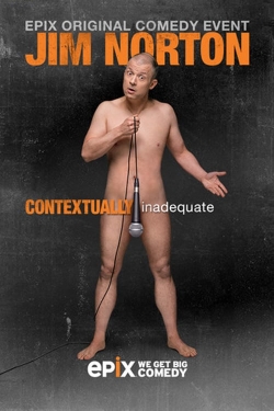 Watch Jim Norton: Contextually Inadequate movies free hd online