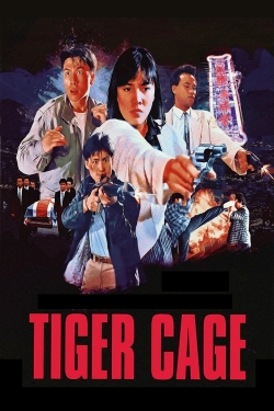 Watch Tiger Cage movies free hd online