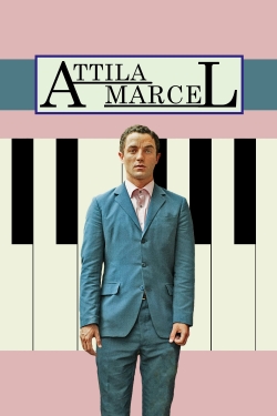 Watch Attila Marcel movies free hd online