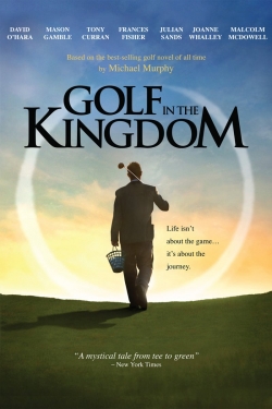 Watch Golf in the Kingdom movies free hd online