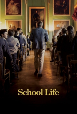 Watch School Life movies free hd online