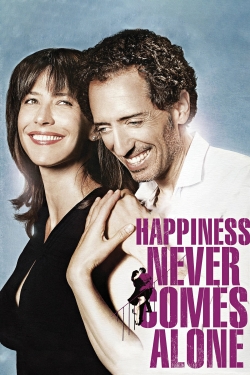 Watch Happiness Never Comes Alone movies free hd online