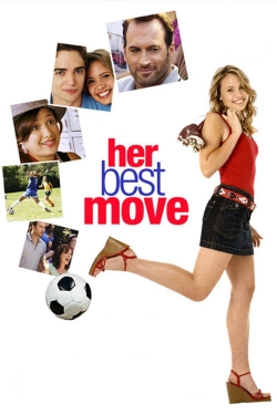 Watch Her Best Move movies free hd online