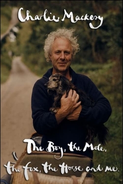 Watch Charlie Mackesy: The Boy, the Mole, the Fox, the Horse and Me movies free hd online