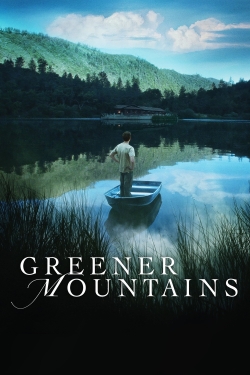 Watch Greener Mountains movies free hd online