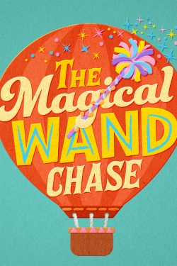 Watch The Magical Wand Chase: A Sesame Street Special movies free hd online