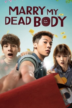 Watch Marry My Dead Body movies free hd online