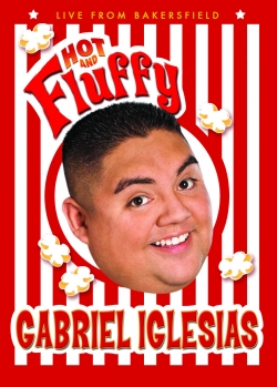 Watch Gabriel Iglesias: Hot and Fluffy movies free hd online