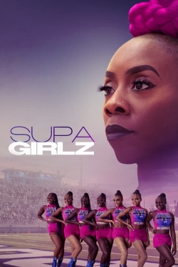 Watch Supa Girlz movies free hd online