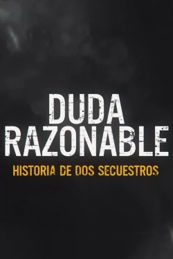 Watch Reasonable Doubt: A Tale of Two Kidnappings movies free hd online