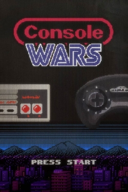 Watch Console Wars movies free hd online