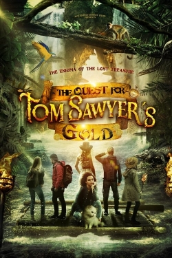 Watch The Quest for Tom Sawyer's Gold movies free hd online