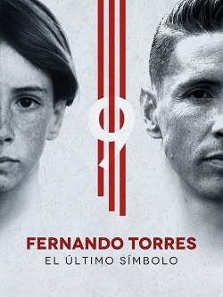 Watch Fernando Torres: The Last Symbol movies free hd online